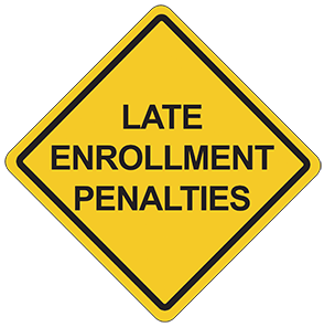 Late Enrollment Penalties